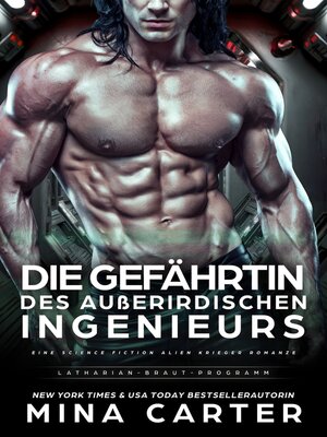 cover image of Die Gefährtin des außerirdischen Ingenieurs